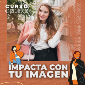 IMPACTA CON TU IMAGEN
