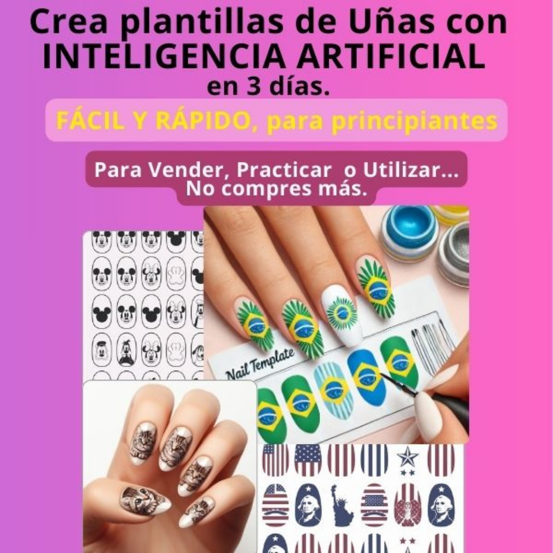 Crea Plantillas de Uñas con INTELIGENCIA ARTIFICIAL en 3 días.